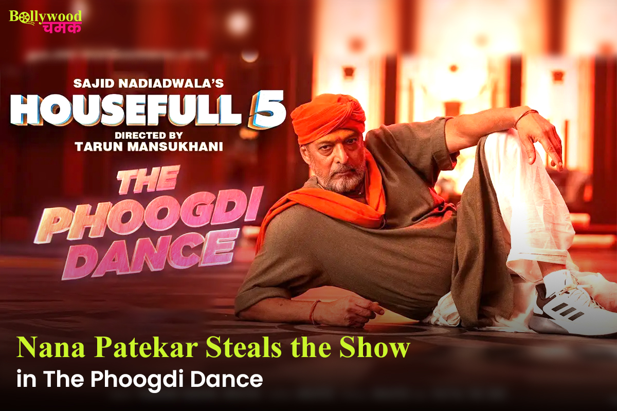nana patekar housefull 5 phoogdi dance