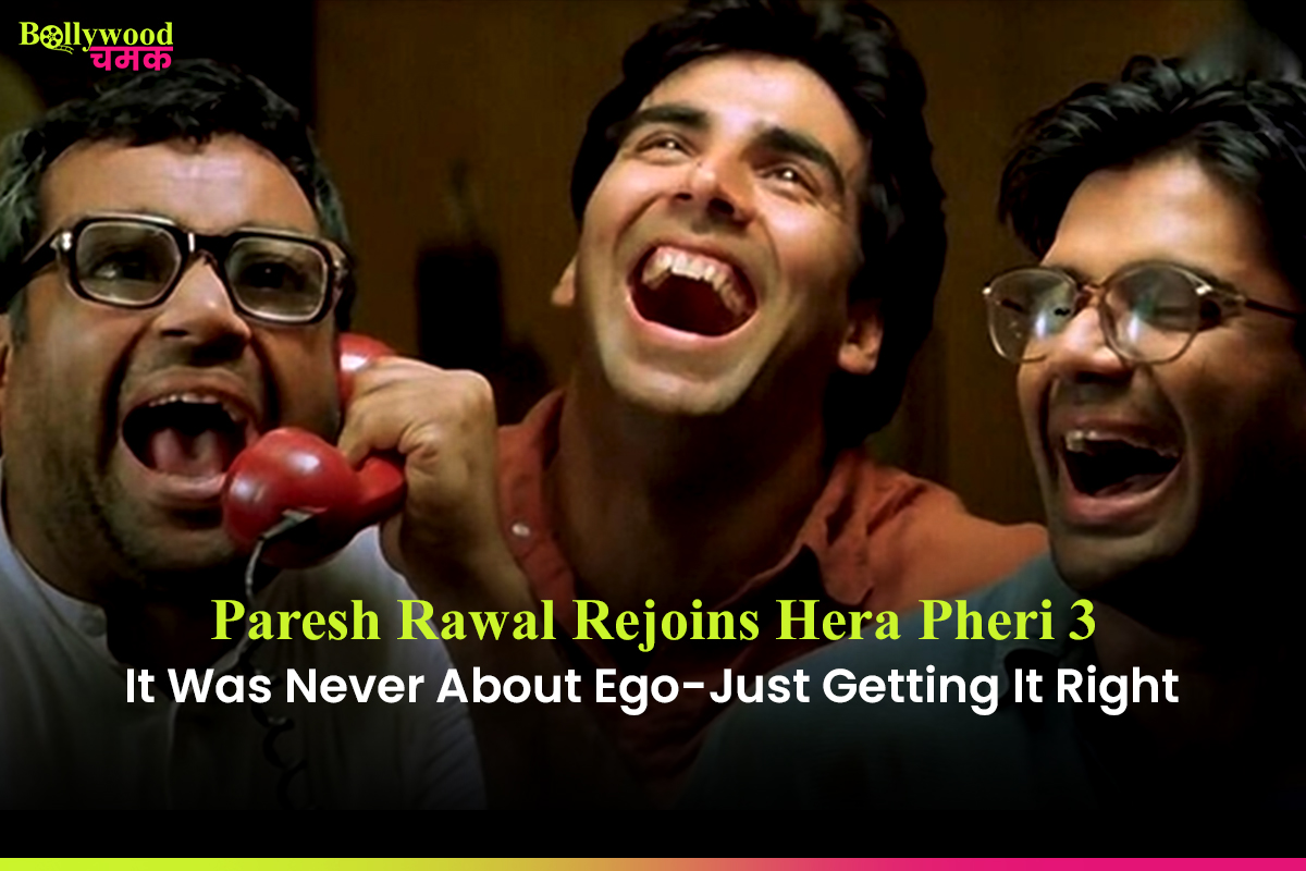 Paresh Rawal Rejoins Hera Pheri 3
