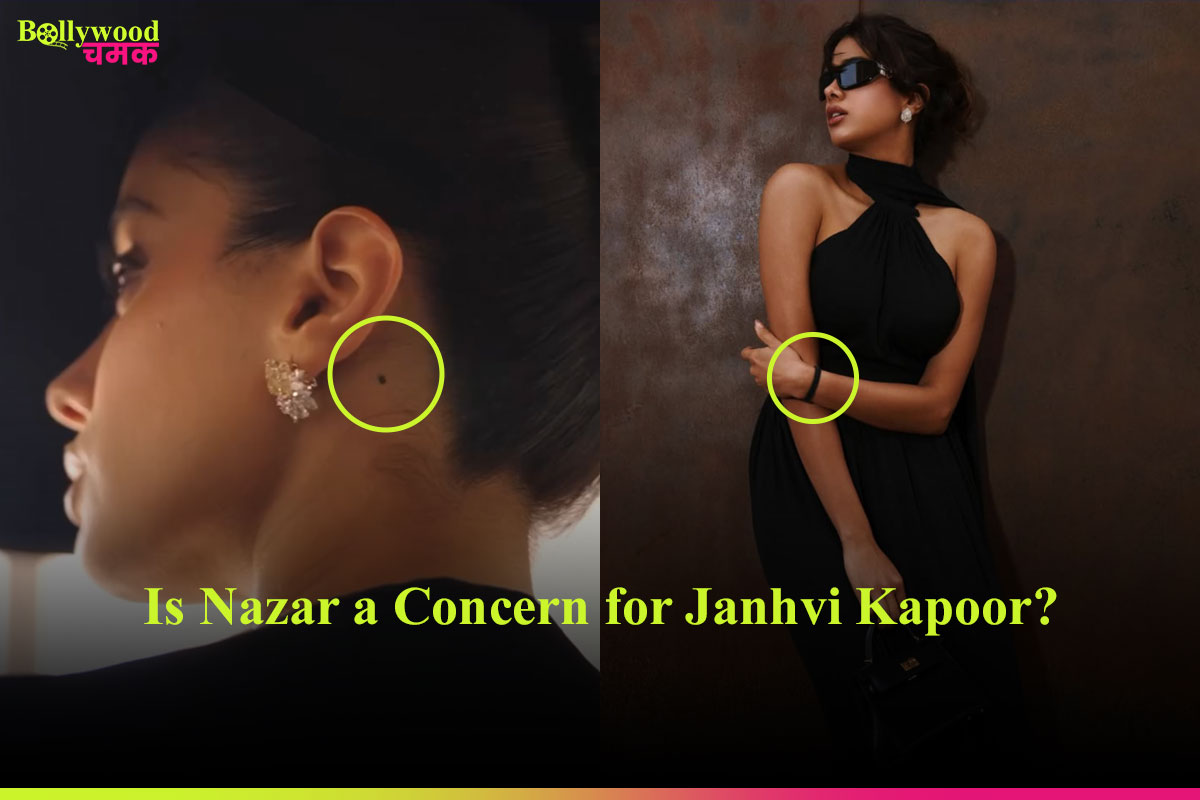 Is Nazar a Concern for Janhvi Kapoor?