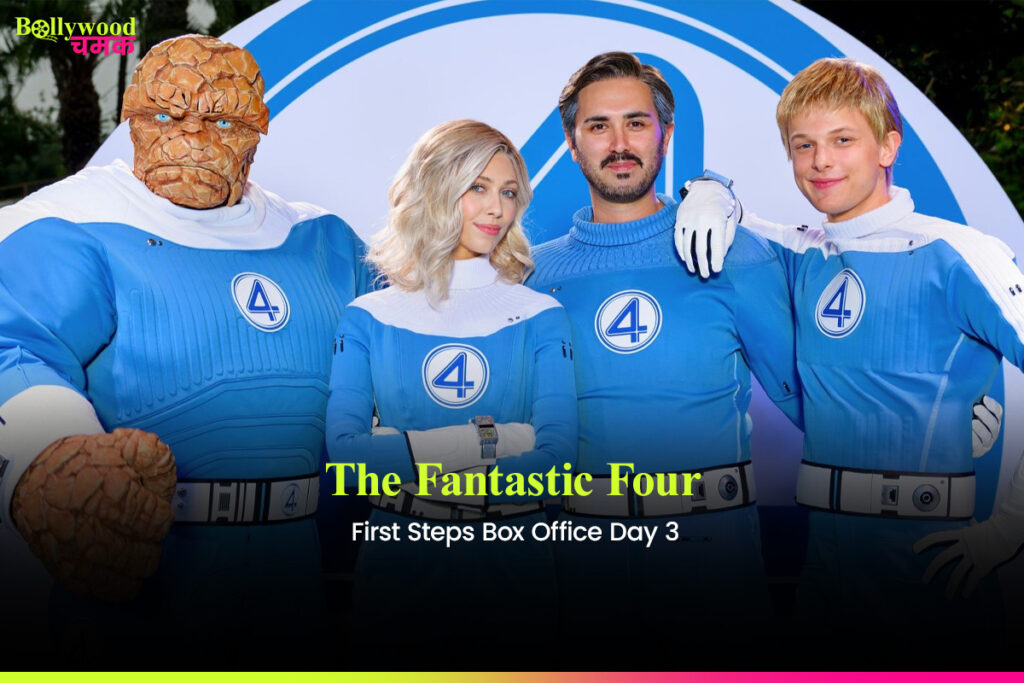 The Fantastic Four: First Steps Box Office Day 3