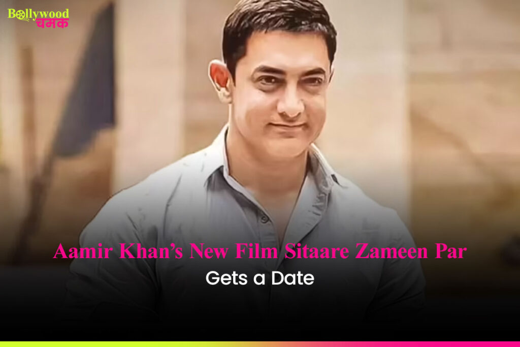 Aamir Khan’s New Film Sitaare Zameen Par Gets a Date
