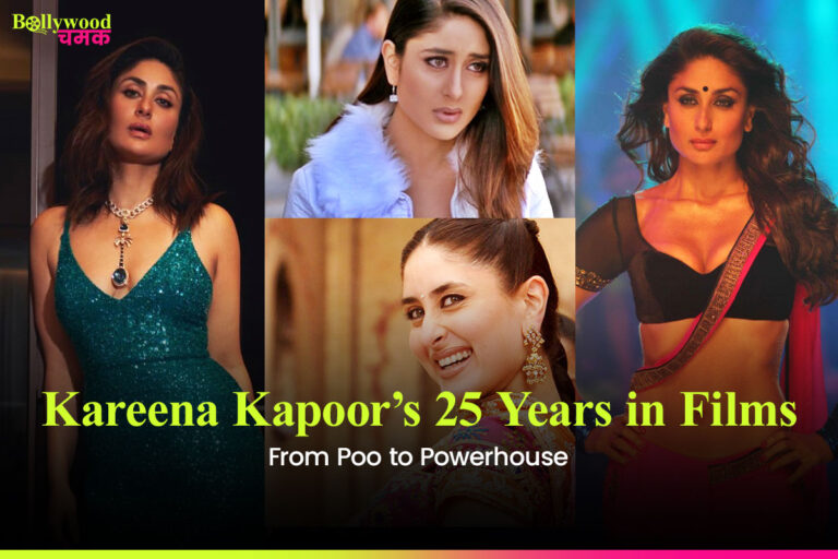 Kareena Kapoor’s 25 Years in Films